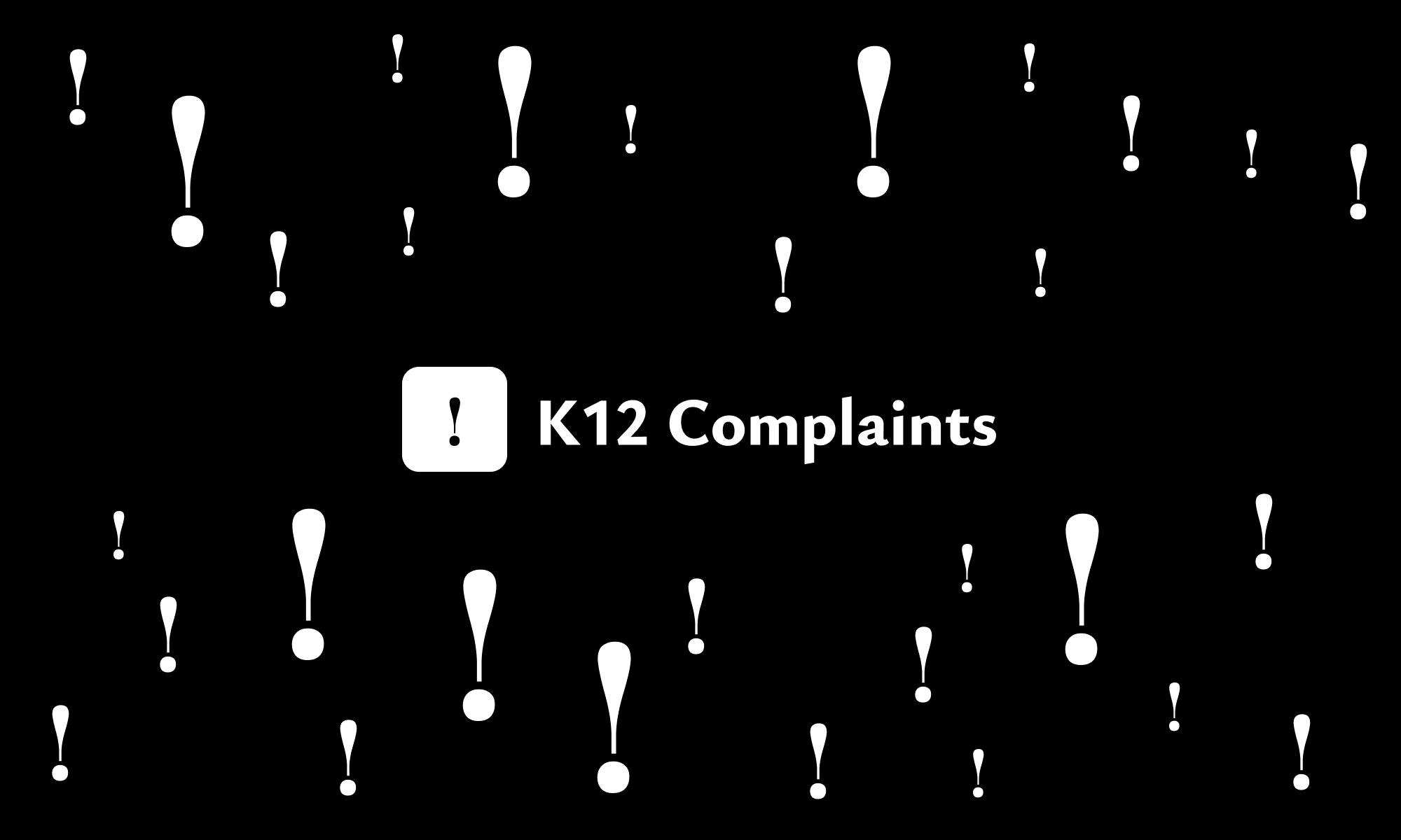 Why was K12 Complaints created?
