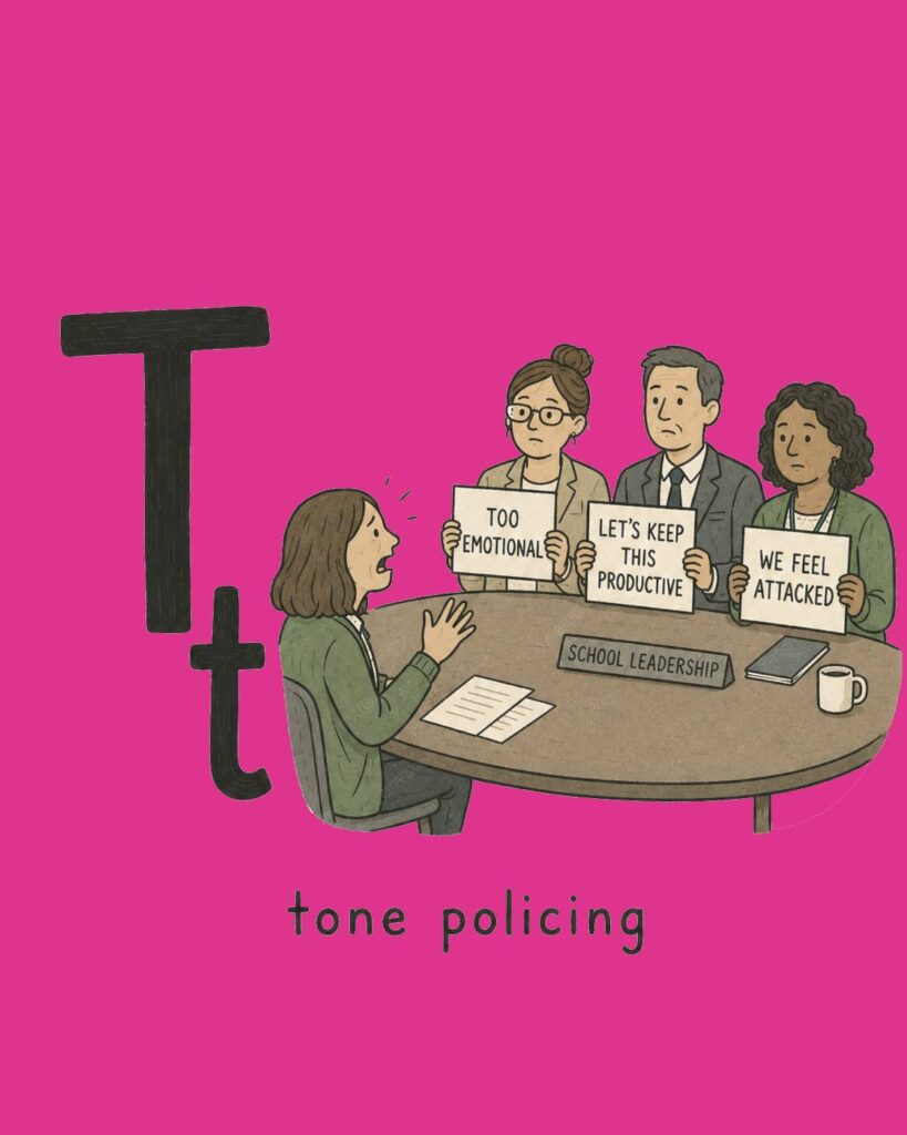 Women in school meeting with Staff holding up discouraging toxic positivity messages, illustrating tone policing